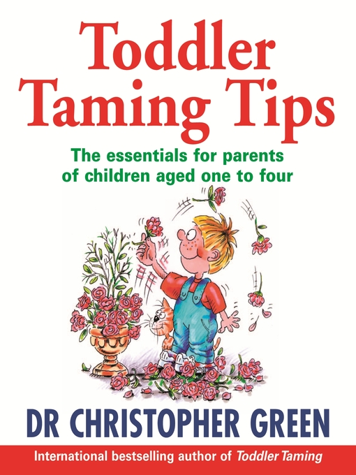 Title details for Toddler Taming Tips by Christopher Green - Available
